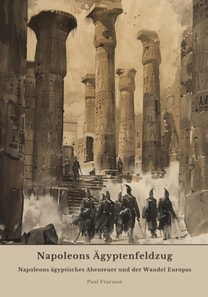 Napoleons Ägyptenfeldzug