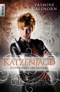 Schwestern des Mondes: Katzenjagd