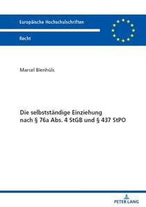 Die selbststaendige Einziehung nach § 76a Abs. 4 StGB und § 437 StPO