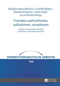 Fremdes wahrnehmen, aufnehmen, annehmen