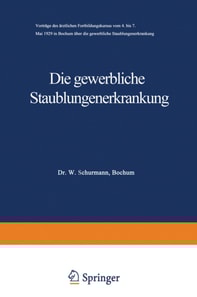 Die gewerbliche Staublungenerkrankung