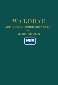 Waldbau auf ökologischer Grundlage