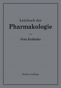 Lehrbuch der Pharmakologie im Rahmen einer allgemeinen Krankheitslehre