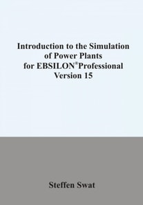 Introduction to the simulation of power plants for EBSILON(R)Professional Version 15