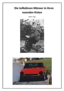 Die tollkühnen Männer in ihren rasenden Kisten