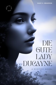Die gute Lady Ducayne