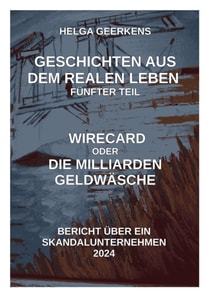 Wirecard oder Die Milliardengeldwäsche