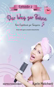 Der Weg zur Bühne - Episode 2