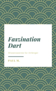 Faszination Dart