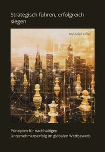 Strategisch führen, erfolgreich siegen
