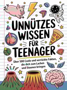 Unnutzes Wissen fur Teenager