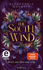South Wind - Reich aus Blut und Gold (The Four Winds 3)