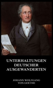 Unterhaltungen deutscher Ausgewanderten