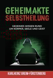 Geheimakte Selbstheilung