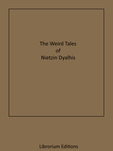 Weird Tales of Nictzin Dyalhis