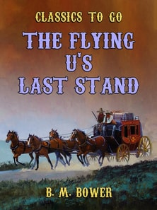 Flying U's Last Stand