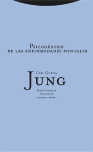 Psicogenesis de las enfermedades mentales