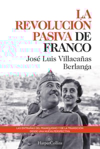 La revolución pasiva de Franco