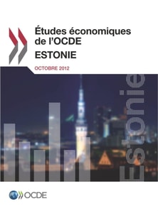 Etudes economiques de l'OCDE : Estonie 2012