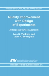Quality Improvement with Design of Experiments
