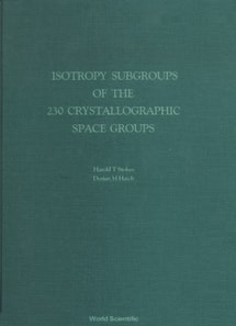 Isotropy Subgroups Of The 230 Crystallographic Space Groups