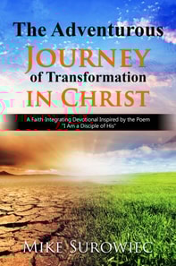 Adventurous Journey of Transformation in Christ