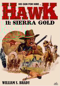 Hawk 11: Sierra Gold (A Jared Hawk Western)