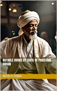 Notable Books By Sufis Of Pakistani Origin