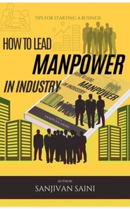 How to lead manpower in industry