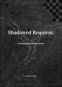 Shadowed Requiem: Echoes of the Broken Dawn