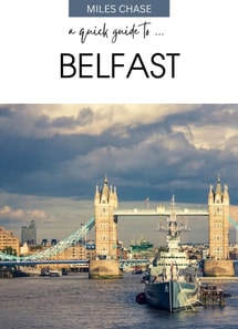 Quick Guide to ... Belfast