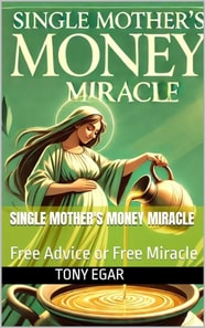 Single Mother's Money Miracle:  Free Advice or Free Miracle