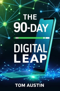 90 Day Digital Leap