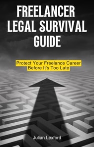 Freelancer Legal Survival Guide