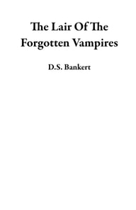 Lair Of The Forgotten Vampires