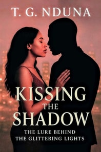 Kissing The Shadow