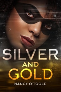 Silver and Gold