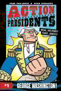 Action Presidents: George Washington!