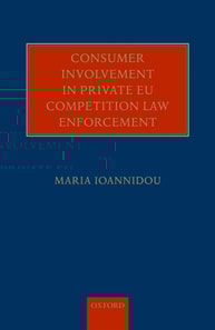 Consumer Involvement in Private EU Competition Law Enforcement
