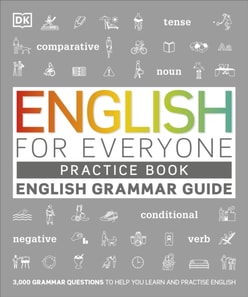 English for Everyone English Grammar Guide Practice Book