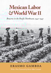 Mexican Labor and World War II