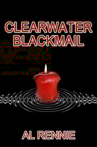 Clearwater Blackmail