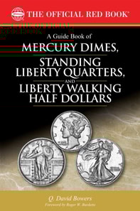 Guide Book of Mercury Dimes, Standing Liberty Quarters, and Liberty Walking Half Dollars