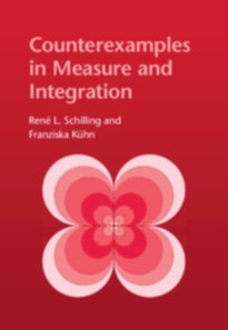 Counterexamples in Measure and Integration