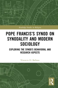 Pope Francis's Synod on Synodality and Modern Sociology