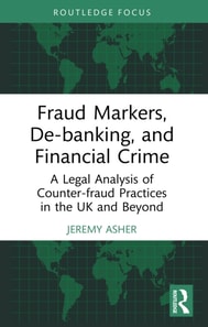 Fraud Markers, De-banking, and Financial Crime