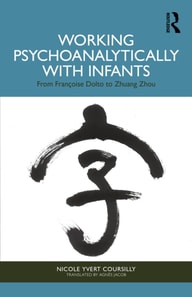 Working Psychoanalytically with Infants