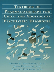 Pocket Guide For The Textbook Of Pharmacotherapy For Child And Adolescent psychiatric disorders