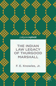 Indian Law Legacy of Thurgood Marshall