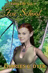 Fae School - Fairy Life Vol. 1